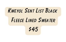 Kweyol Sent List Black Fleece Lined Sweater 45